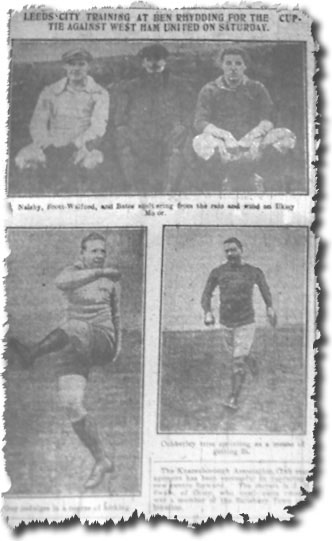 The Leeds Mercury features Leeds City's preparations for the Cup game against West Ham - the party went off to Ben Rhydding - pictured are Tom Naisby, Frank Scott-Walford, William Bates, Naisby again and Stan Cubberley