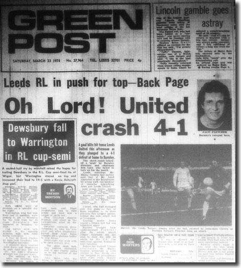 The Yorkshire Evening Post of 23 March 1974 carries the news of United's disastrous defeat at home to Burnley