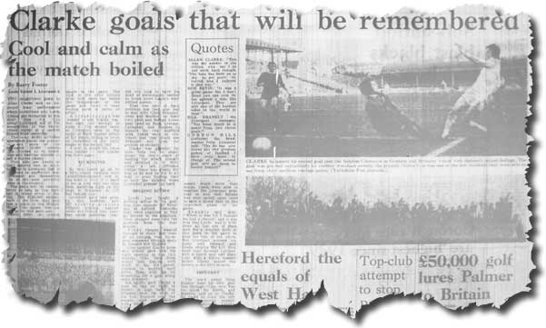 The Yorkshire Post of 10 February features the Cup victory over Liverpool of the previous afternoon, driven by Allan Clarke's memorable brace